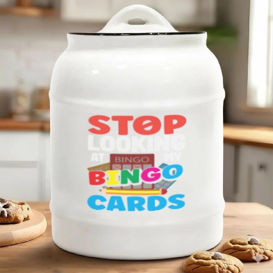 Bingo Stop Looking At My Bingo Cards Player Ceramic Cookie Jars