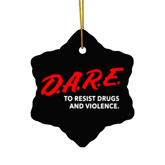 Dare To Resist Drugs Violence Brand New Multiple S Ceramic Ornaments