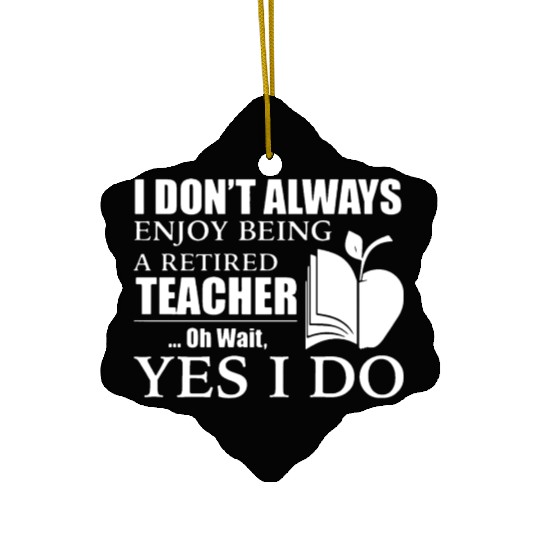 Retired Teacher Ceramic Ornaments