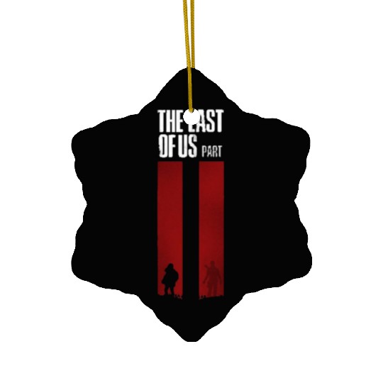 the last of us part 2 Ceramic Ornaments