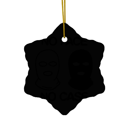 no face no case Ceramic Ornaments