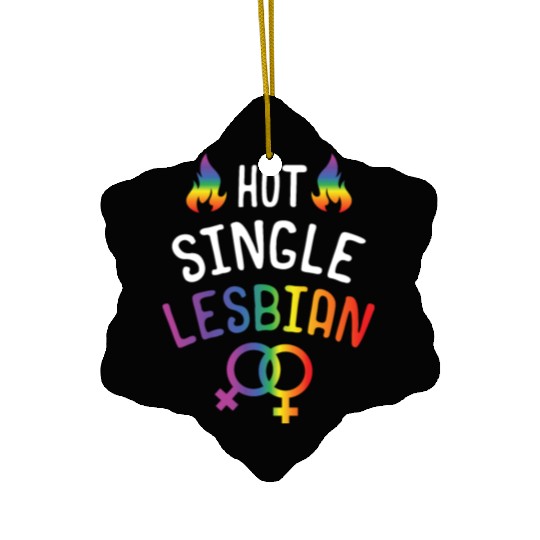 LGBT Gay Pride Lesbian Hot Single Lesbian Ceramic Ornaments