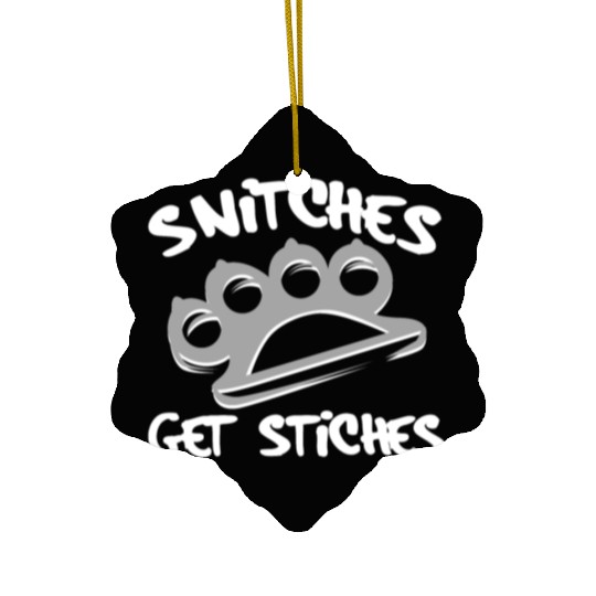 Cool Thug Life Ceramic Ornaments For Gangster "Snitches Get