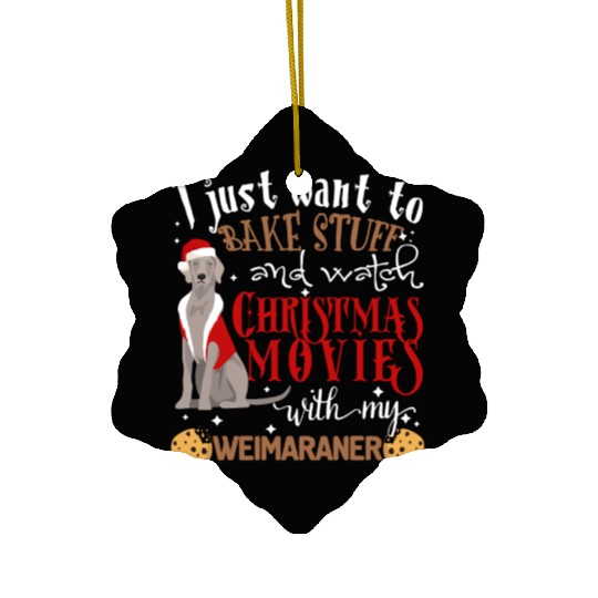 Watch Christmas Movies With My Weimaraner Dog Love Ceramic Ornaments