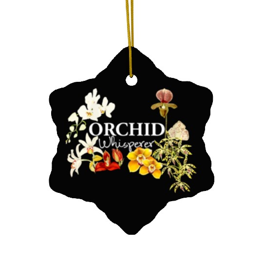 Orchid Whisperer Ceramic Ornaments I Love Orchids Ceramic Ornaments