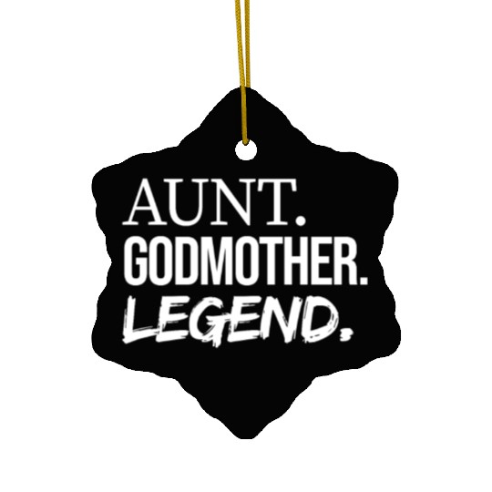Aunt Godmother Legend, Funny Favorite Aunt Ceramic Ornaments
