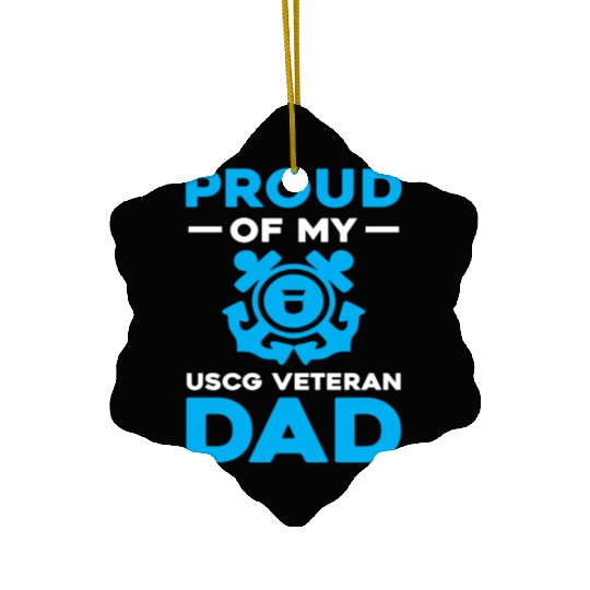 Proud Of My USCG Veteran Dad Coast Guard Ceramic Ornaments
