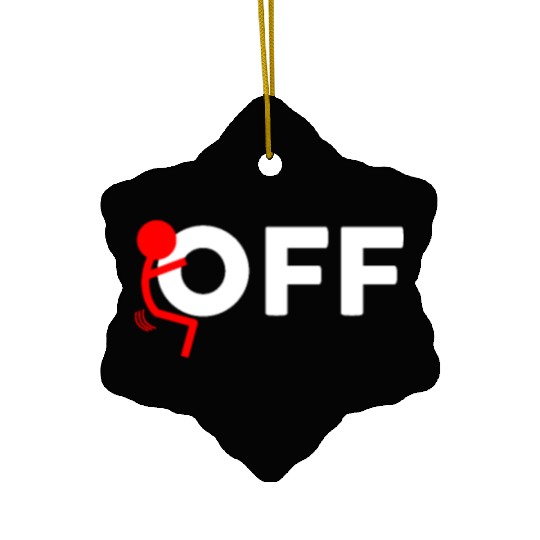 Fuck Off Ceramic Ornaments