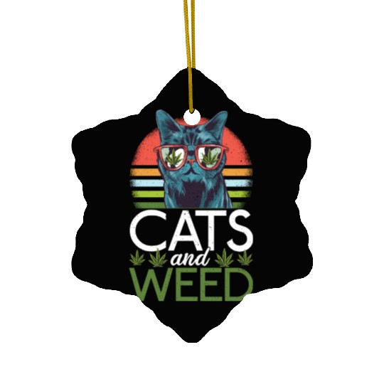 Cats And Weed Funny 420 Cannabis Cat Lover Ceramic Ornaments