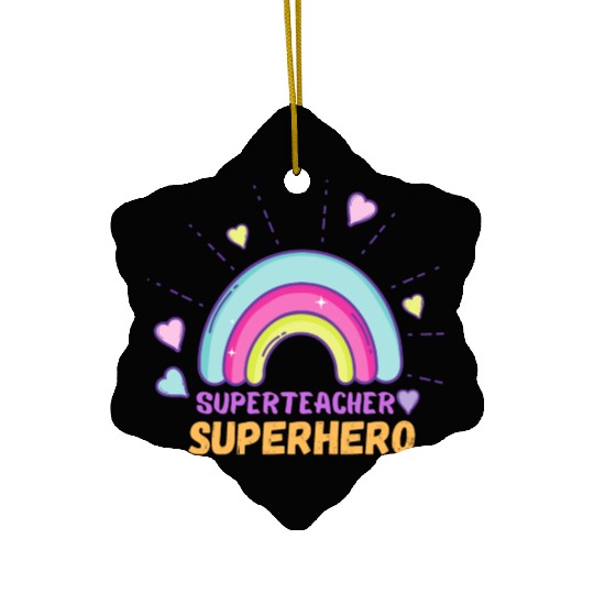 Superteacher Superhero Funny Teacher Ceramic Ornaments