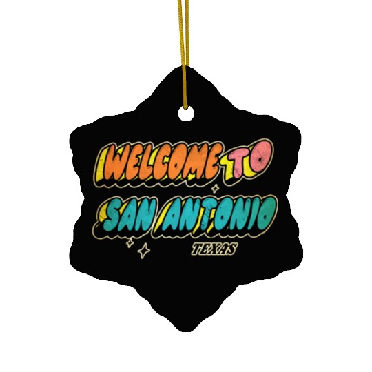 Welcome to San Antonio Texas Design Ceramic Ornaments