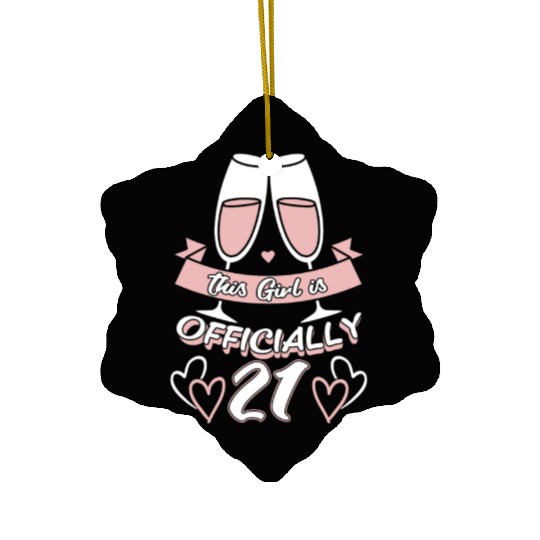 This Girl Is Officially 21 Party 21st Birthday Ceramic Ornaments