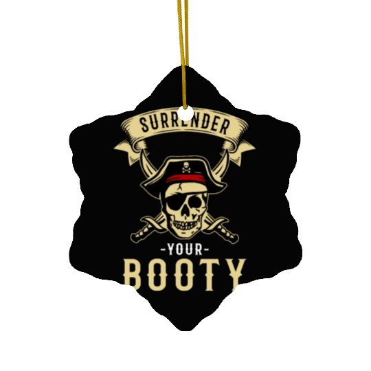 Surrender Your Booty Pirate Skull Crossbones Ceramic Ornaments
