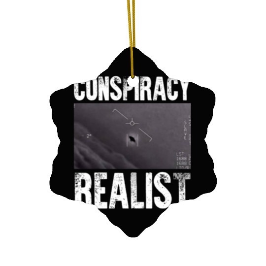 Conspiracy Realist Ceramic Ornaments UFO Government Sighting