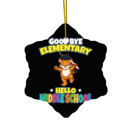Good Bye Elementary Hello Middle School Graduation Ceramic Ornaments