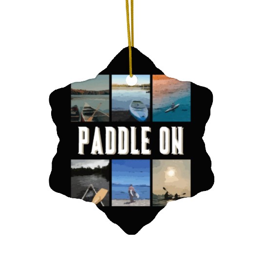 Paddle On Ceramic Ornaments