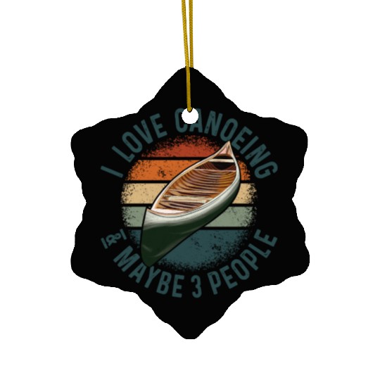 Canoe Canoeing Vintage Retro I Ceramic Ornaments