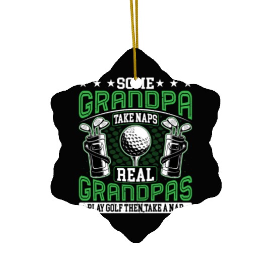 Real Grandpas Play Golf Golfer Golf Lover Grandad Ceramic Ornaments