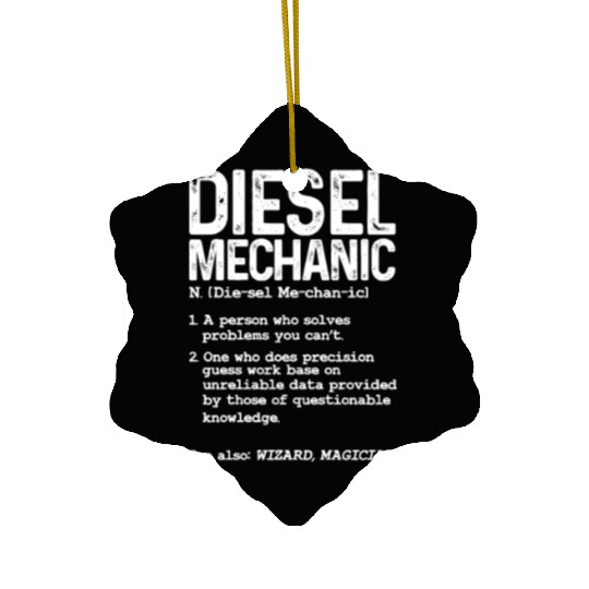 Diesel Mechanic Definition Ceramic Ornaments