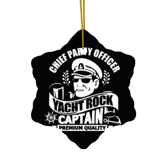 Chief Party Officer Yacht Rock Captain Ceramic Ornaments