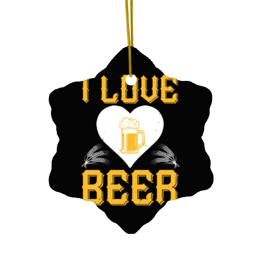I love beer Ceramic Ornaments