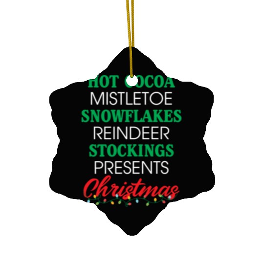 Hot Cocoa Mistletoe Snowflakes Reindeer Stockings Ceramic Ornaments