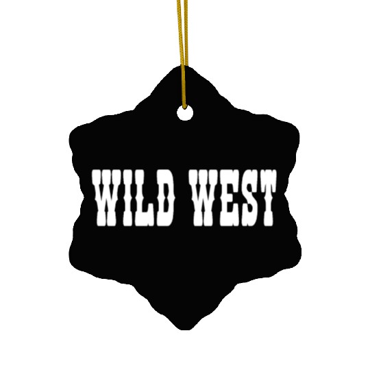 wild west Ceramic Ornaments