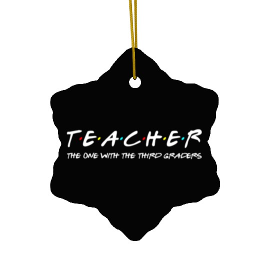 Third Grade Teacher Team Funny Elementary Teaching Ceramic Ornaments