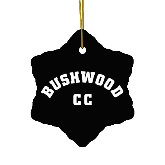 Bushwood CC Caddyshack Funny Caddy Golf Country Ceramic Ornaments