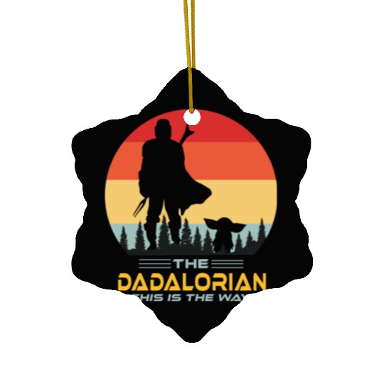 Funny The Dadalorian This is The Way,Fathers Day Ceramic Ornaments