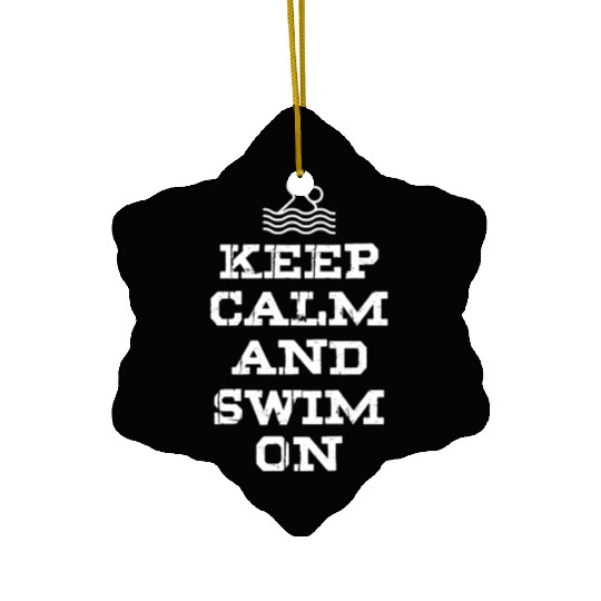 Keep Calm and Swim On - Pool Swimming Ceramic Ornaments