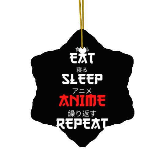 Japanese Anime Manga Otaku Eat Sleep Anime Repeat Ceramic Ornaments