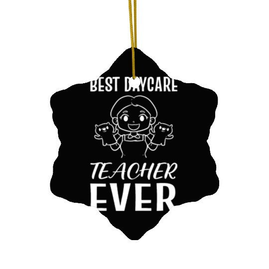 Best Daycare Teacher Toddler Teacher Gift Ceramic Ornaments