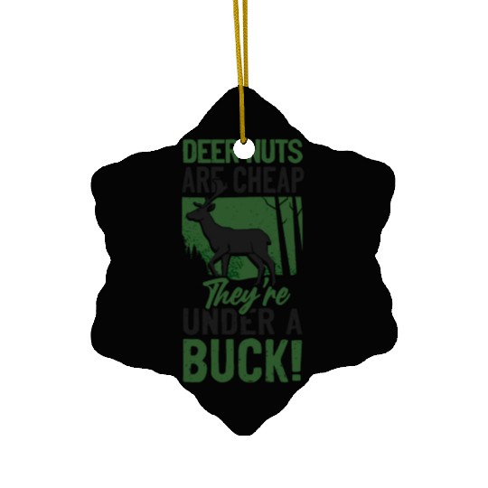 Buck Deer Hunting Hunter Pun Ceramic Ornaments