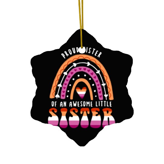 Proud Sister Awesome Little Sister Lesbian Ceramic Ornaments