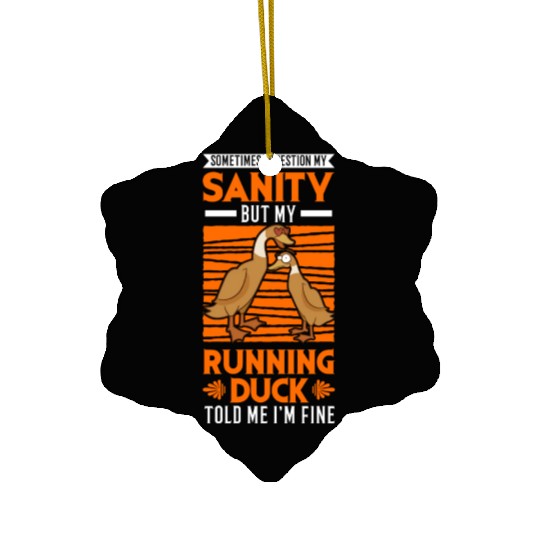 Running Duck Sanity Ceramic Ornaments
