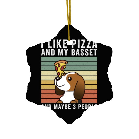I Like Pizza And My Basset Hound Ceramic Ornaments