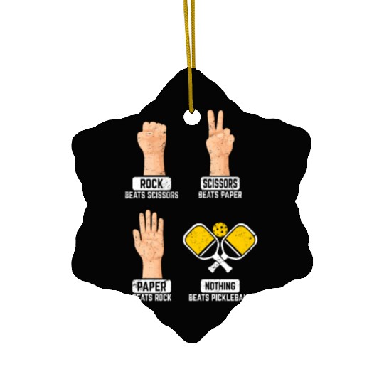 Rock Paper Scissors Nothing Beats Pickleball Playe Ceramic Ornaments