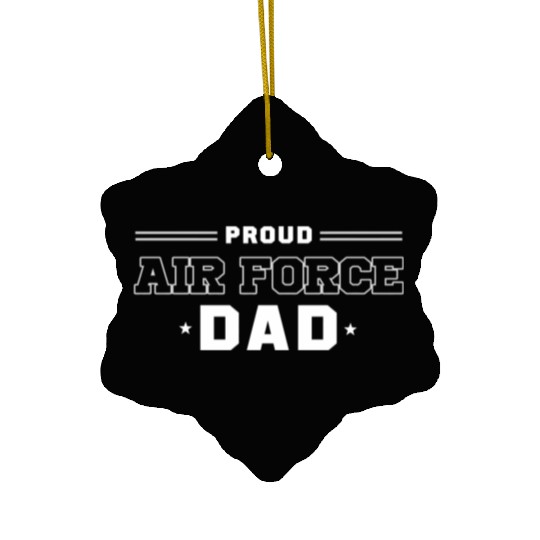 Proud Us Air Force Dad Military Pride Ceramic Ornaments