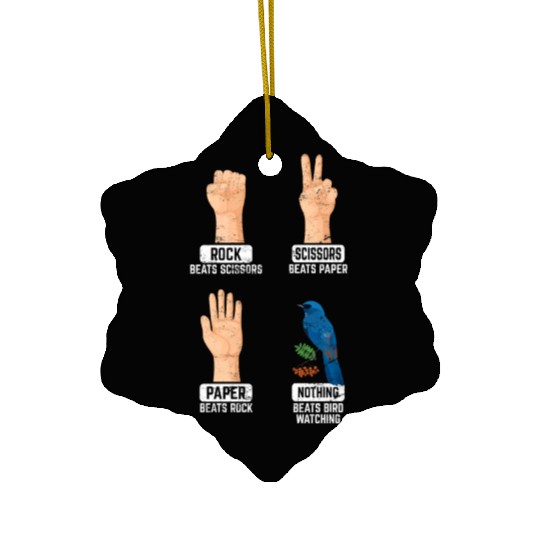 Rock Paper Scissors Nothing Beats Bird Watching Bi Ceramic Ornaments