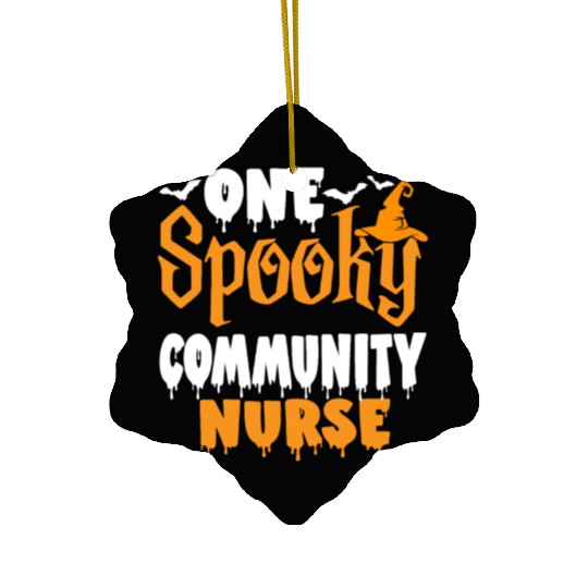 One Spooky Community Nurse Funny Creepy Halloween Ceramic Ornaments