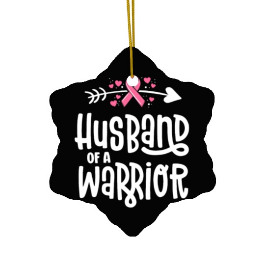 Husband Of A Warrior Breast Cancer Awareness Ceramic Ornaments