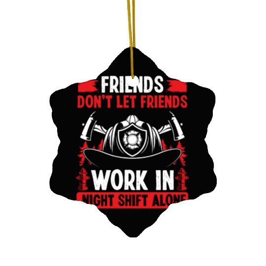 Firefighter Funny Fire Hose Night Shift Fire Mask Ceramic Ornaments