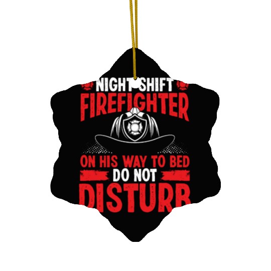 Night Shift Firefighter on his way to bed Firemen Ceramic Ornaments