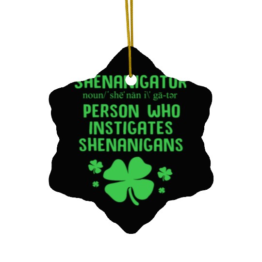 Funny Shenanigans Definition Shenanigator Ceramic Ornaments