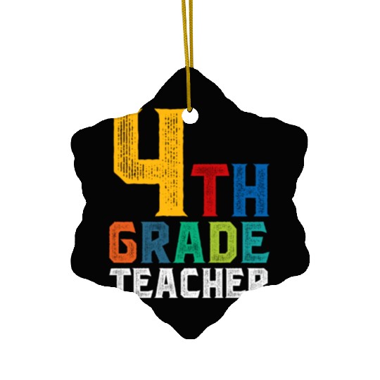 4th Grade Teacher Ceramic Ornaments