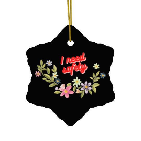 I need safety Ceramic Ornaments