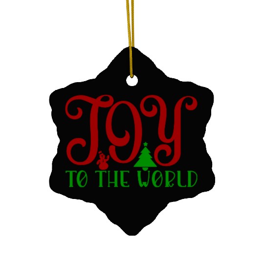 Joy to the world Ceramic Ornaments