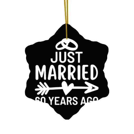 Just Married 60 Years Ago Wedding Anniversary Ceramic Ornaments