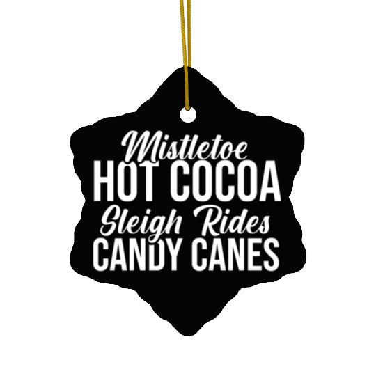 Mistletoe Hot Cocoa Sleigh Rides Candy Canes Ceramic Ornaments